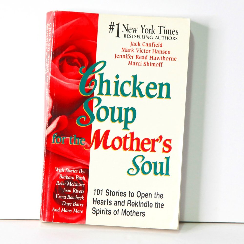 Chicken Soup for the Mother's Soul - 101 Stories